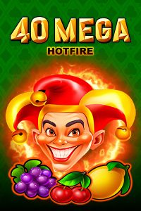 40 Mega Hotfire